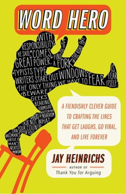 Word Hero, Jay Heinrichs - Ebook - 9780307716378
