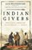INDIAN GIVERS, WEATHERFORD,  Jack - Paperback - 9780307717153