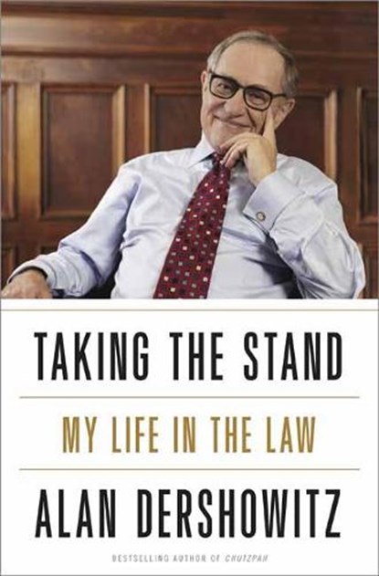 Taking the Stand, DERSHOWITZ,  Alan M. - Paperback - 9780307719287