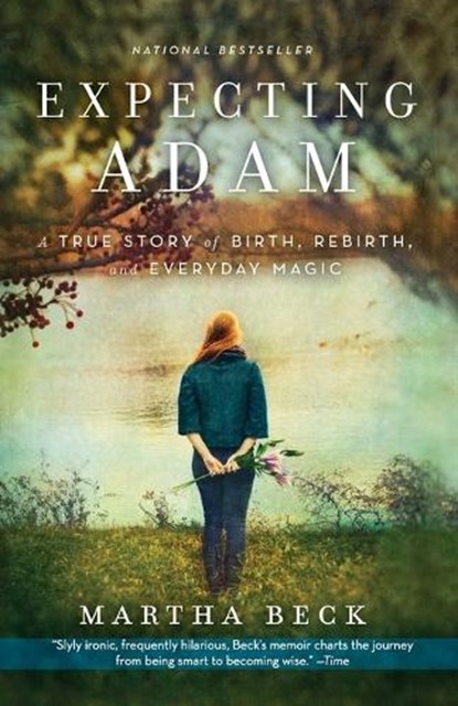Expecting Adam, Martha Beck - Paperback - 9780307719645