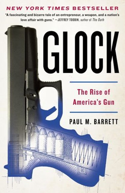Glock, Paul M. Barrett - Ebook - 9780307719942