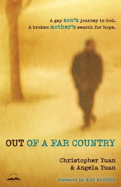 Out of a Far Country, Christopher Yuan ; Angela Yuan - Paperback - 9780307729354