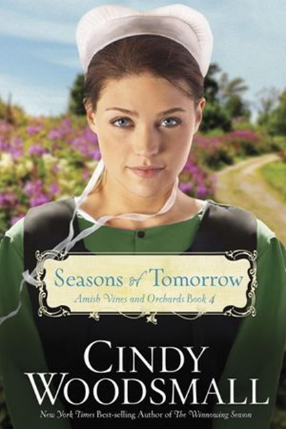 Seasons of Tomorrow, Cindy Woodsmall - Ebook - 9780307729996