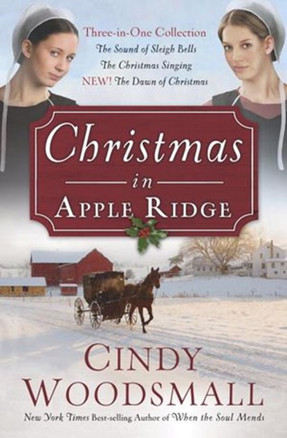 Christmas in Apple Ridge, Cindy Woodsmall - Ebook - 9780307731012