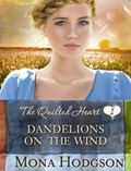 Dandelions on the Wind | Mona Hodgson | 