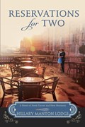 Reservations for Two | Hillary Manton Lodge | 