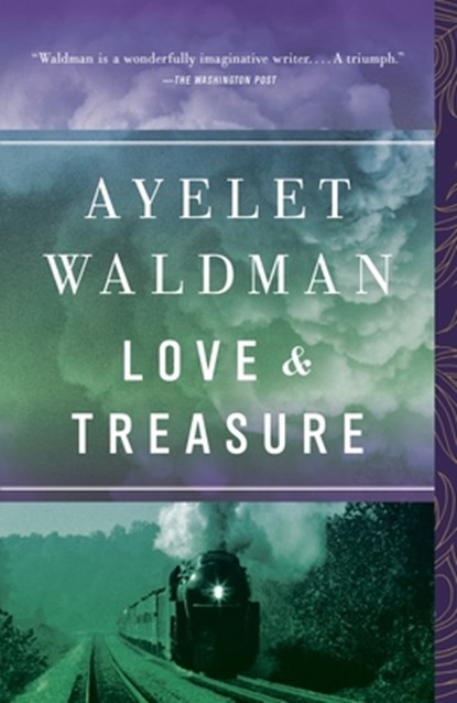 Love and Treasure, Ayelet Waldman - Paperback - 9780307739575
