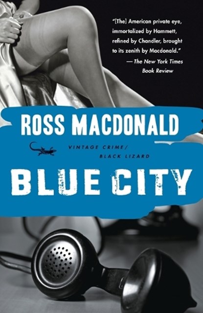 Blue City, Ross MacDonald - Paperback - 9780307740731