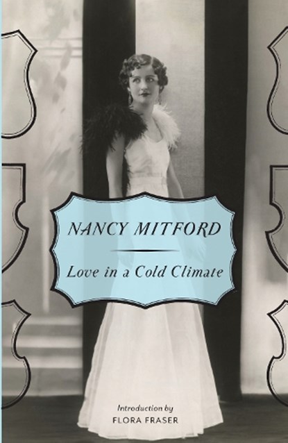 Love in a Cold Climate, Nancy Mitford - Paperback - 9780307740823