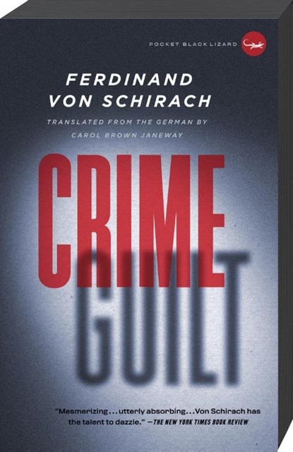 Schirach, F: Crime and Guilt, Ferdinand von Schirach - Paperback - 9780307740939