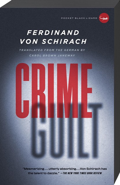 Crime and Guilt, Ferdinand von Schirach - Paperback - 9780307740939