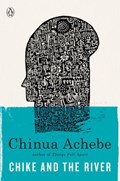 Chike and the River | Chinua Achebe | 