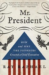 Mr. President - Ray Raphael - 9780307742384