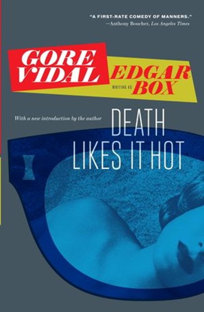 Death Likes It Hot, Gore Vidal - Ebook - 9780307742704