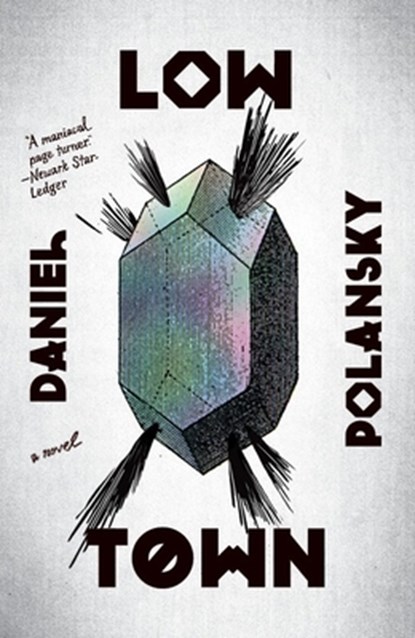 Low Town, Daniel Polansky - Paperback - 9780307743343