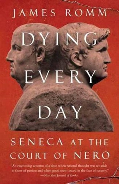 Dying Every Day, James Romm - Paperback - 9780307743749