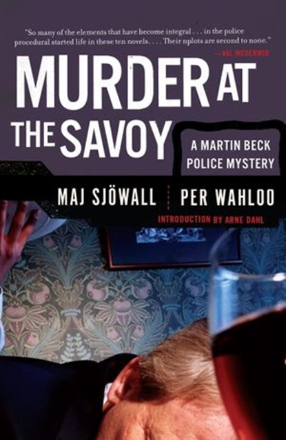Murder at the Savoy, Maj Sjowall ; Per Wahloo - Ebook - 9780307744302