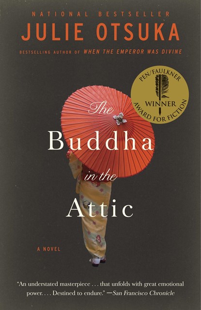 Buddha in the Attic, Julie Otsuka - Paperback - 9780307744425