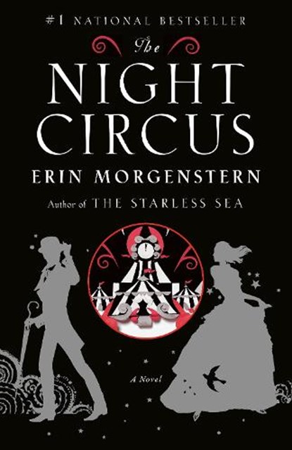 The Night Circus, Erin Morgenstern - Paperback - 9780307744432