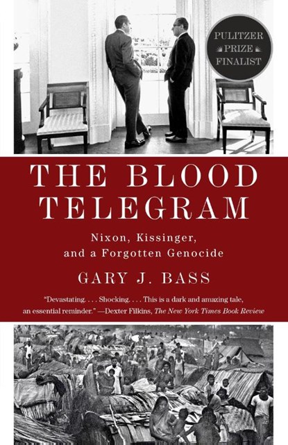 Bass, G: Blood Telegram, Gary J Bass - Paperback - 9780307744623