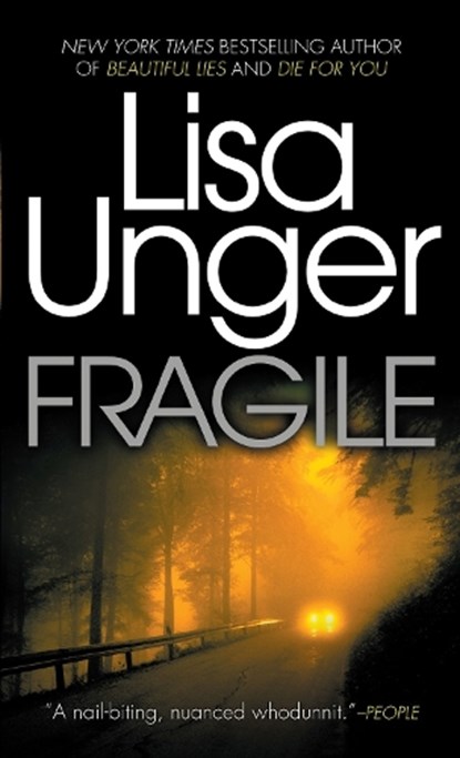 Fragile, Lisa Unger - Paperback - 9780307745262