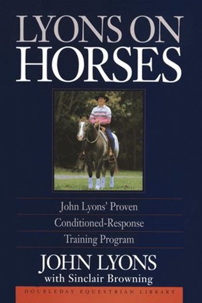 Lyons on Horses, John Lyons - Ebook - 9780307754899