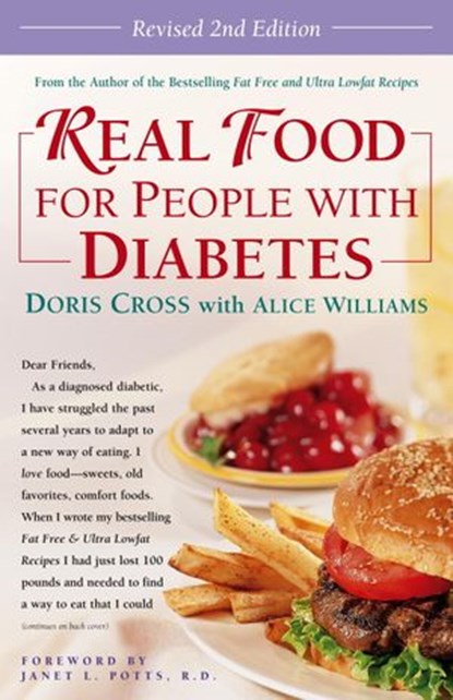 Real Food for People with Diabetes, Revised 2nd Edition, Doris Cross ; Alice Williams - Ebook - 9780307755445