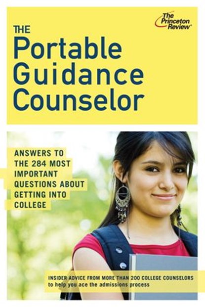 The Portable Guidance Counselor, The Princeton Review - Ebook - 9780307755643