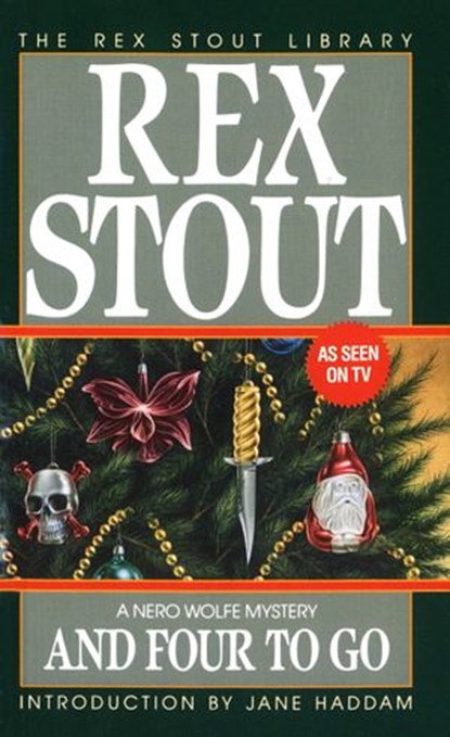 And Four to Go, Rex Stout - Ebook - 9780307755698