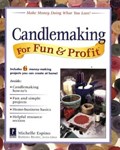 Candlemaking for Fun & Profit | Michelle Espino | 