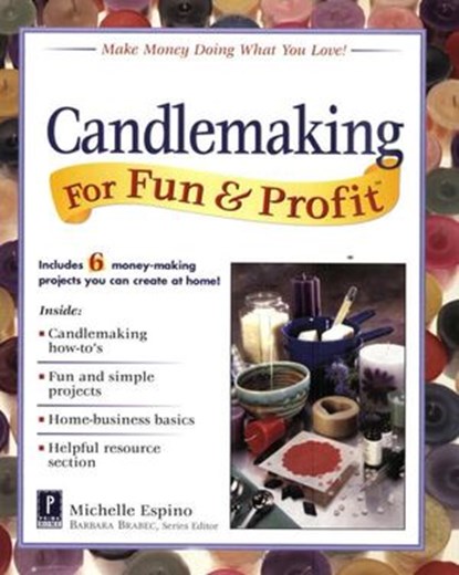 Candlemaking for Fun & Profit, Michelle Espino - Ebook - 9780307757081