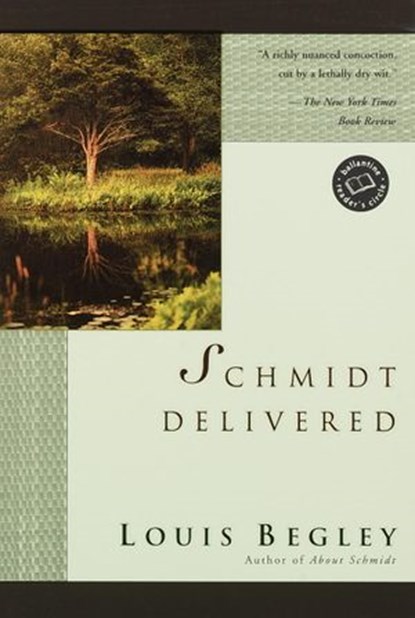 Schmidt Delivered, Louis Begley - Ebook - 9780307757739