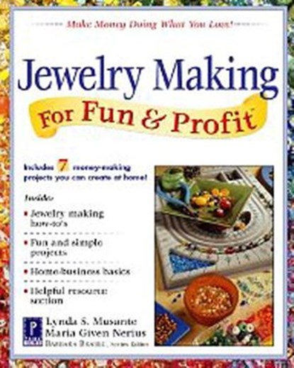 Jewelry Making for Fun & Profit, Lynda Musante ; Maria Nerius - Ebook - 9780307758088