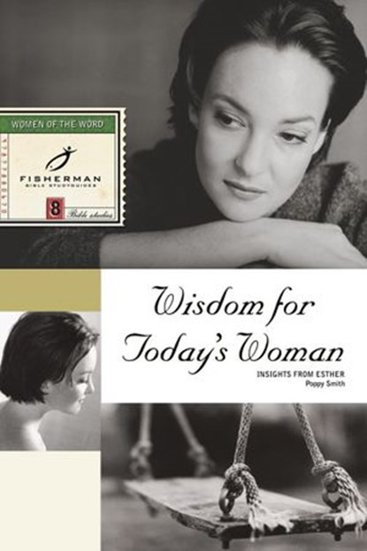 Wisdom for Today's Woman, Poppy Smith - Ebook - 9780307758187