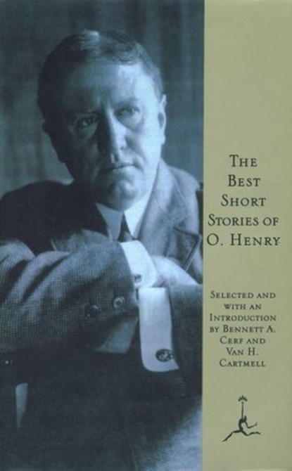 The Best Short Stories of O. Henry, O. Henry - Ebook - 9780307758651