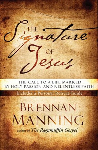 The Signature of Jesus, Brennan Manning - Ebook - 9780307759344