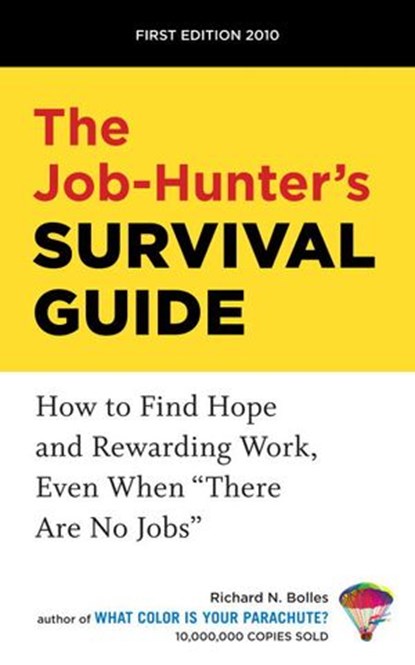 The Job-Hunter's Survival Guide, Richard N. Bolles - Ebook - 9780307759429