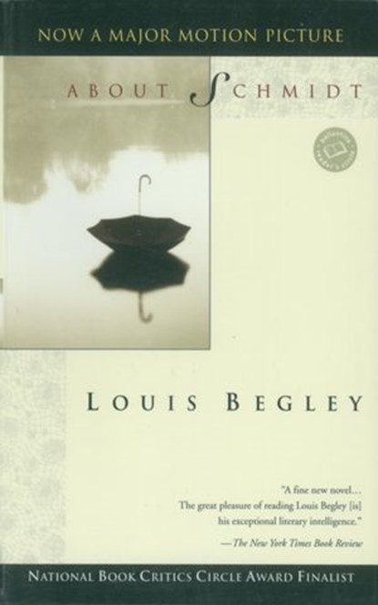 About Schmidt, Louis Begley - Ebook - 9780307760074