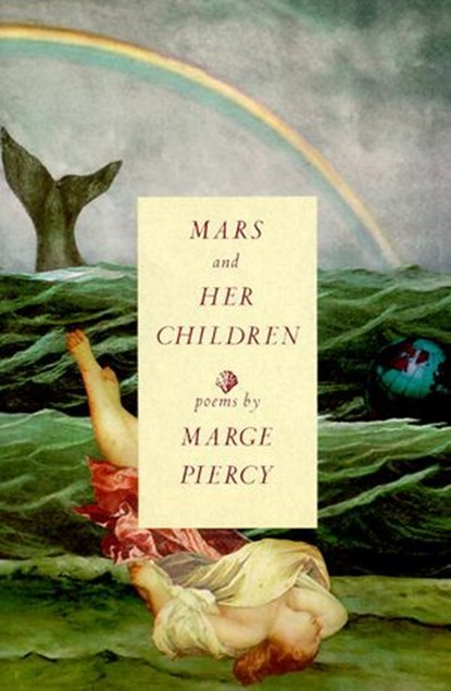 Mars and Her Children, Marge Piercy - Ebook - 9780307761262