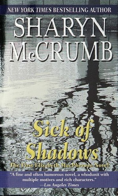Sick of Shadows, Sharyn McCrumb - Ebook - 9780307761750