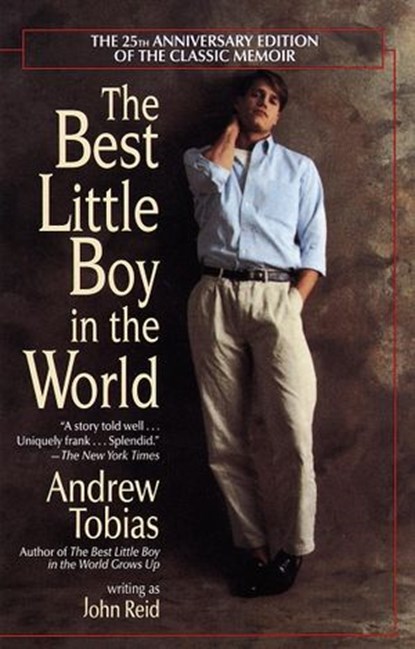The Best Little Boy in the World, Andrew Tobias ; John Reid - Ebook - 9780307764775