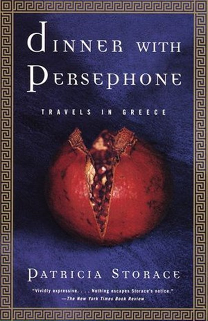 Dinner with Persephone, Patricia Storace - Ebook - 9780307765338