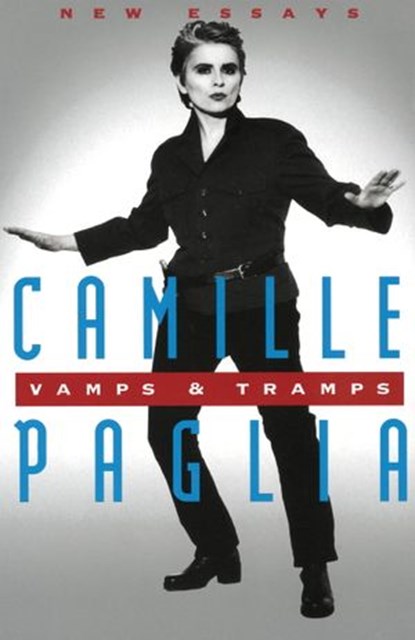 Vamps & Tramps, Camille Paglia - Ebook - 9780307765567