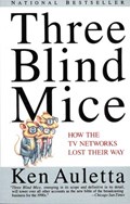 Three Blind Mice | Ken Auletta | 