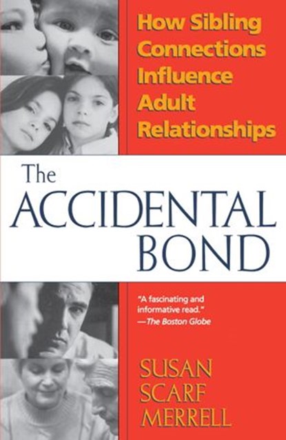 Accidental Bond, Susan Scarf Merrell - Ebook - 9780307767073