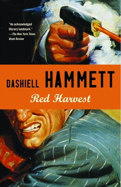 Red Harvest, Dashiell Hammett - Ebook - 9780307767486