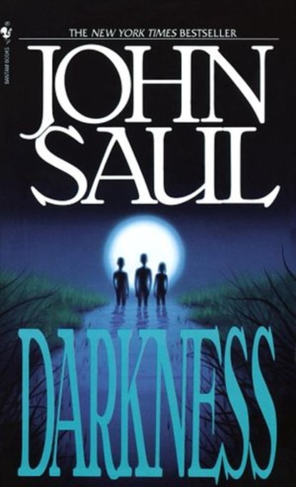 Darkness, John Saul - Ebook - 9780307768018