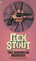 The Sound of Murder | Rex Stout | 