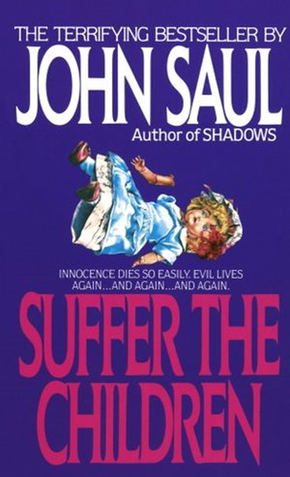 Suffer the Children, John Saul - Ebook - 9780307768247