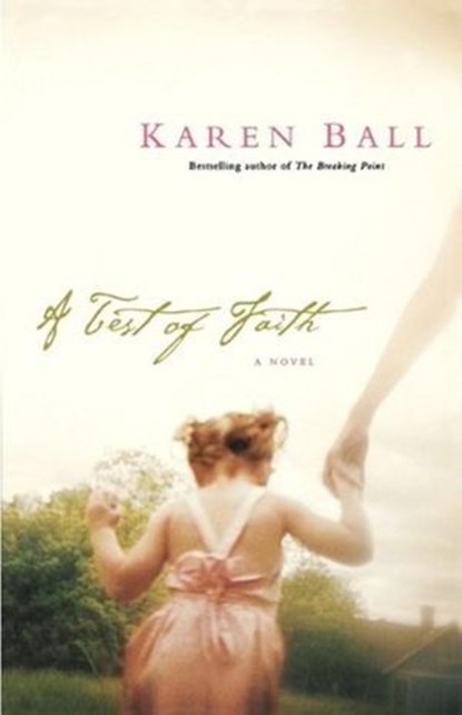 A Test of Faith, Karen Ball - Ebook - 9780307769435